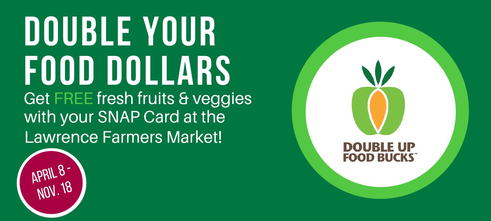 Double Up Food Bucks – Lawrence Farmers' Market